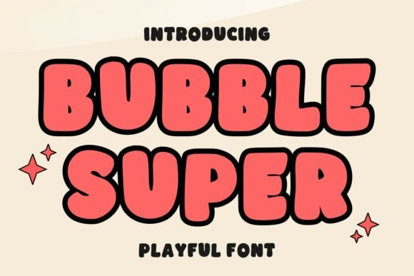 Bubble Super: The Playful Font That Makes Designs Smile