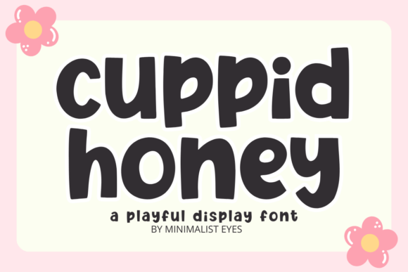 Cuppid Honey: The Playful Font That Brings Warmth to Your Brand