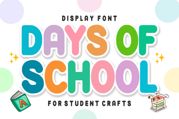 Days of School: A Playful Font for Creative Projects