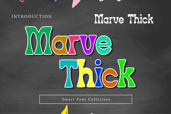 Give Your Projects a Playful Edge with Marve Thick