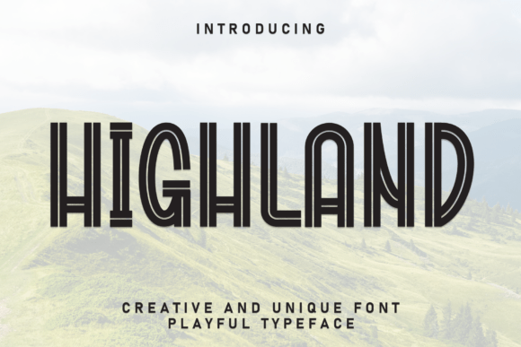 Highland: Where Whimsy Meets Sophistication in Font Design