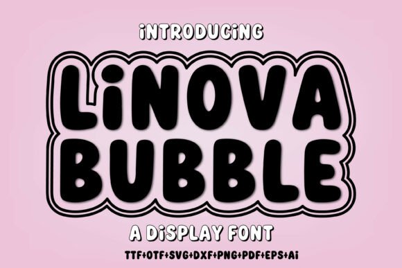 Linova Bubble: A Playful Typeface for Bold Branding