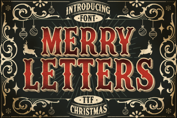 Merry Letters: Unwrapping a Font with Timeless Holiday Spirit