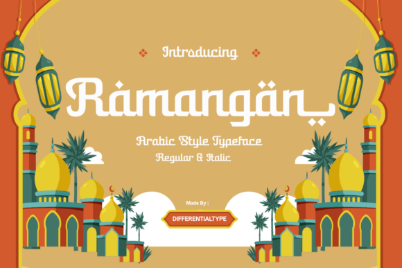 Ramangan: The Arabic Display Font with Modern Soul