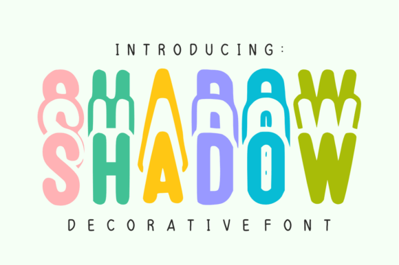 Shadow: The Layered Display Font with Built-In Dimension