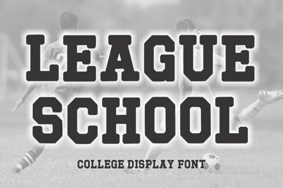 Why League School Might Be Your Next Favorite College-Inspired Font